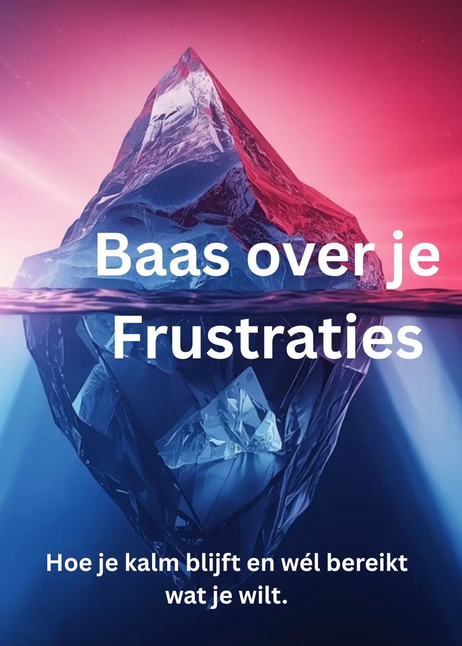 Baas over je Frustraties Cover